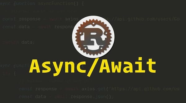 Writing Async Code in Rust